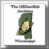The USGenWeb Archives Project - Mississippi