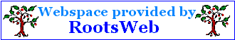 This site is generously hosted by Rootsweb